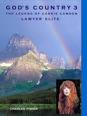 cover image of God's Country 3 the Legend of Carrie Camden